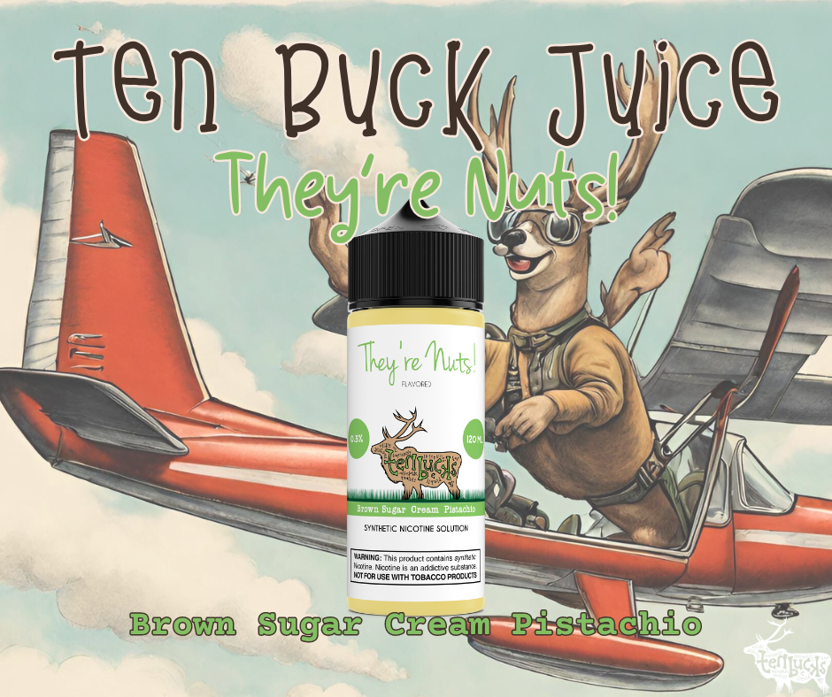 Ten Buck - They're Nuts! Flavored Synthetic Nicotine Solution Vape Dojo Ten Buck - They're Nuts! Flavored Synthetic Nicotine Solution Vape Dojo