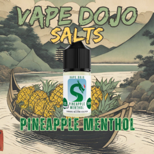 Vape Dojo Salts - Pineapple Menthol Salts